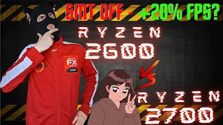 AMD Ryzen 5 2600 VS AMD Ryzen 7 2700 / SMT On VS SMT Off / Сколько ядер нужно для игр в 2022 году ?