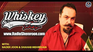 🔴🔴  The Artin Partovian's Whiskey & Cigar  Show  | 06/08/2021 |  NADER JOON | SHAHAB MEHREGAN