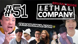 TERIAK COMPANY DI BRUTAL !! - Lethal Company [Indonesia] #51