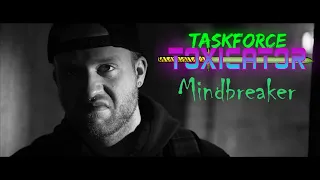 Taskforce Toxicator - Mindbreaker (Official Music Video)