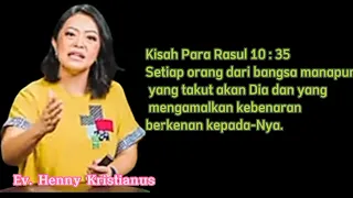 Ev. Henny Kristianus - Kuasa Tuhan nyata dalam kelemahan