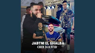 Jabtni El Ghalba