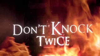 Don t Knock Twice - VR Demo Trailer