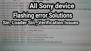 Xperia mobiles Flashing error problem with solutions