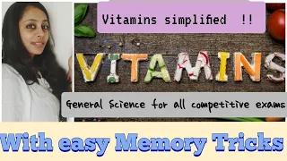 General Science: VITAMINS in detail - for all Competitive Exams