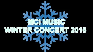 MCI Music Winter Concert 2016- Have Yourself A Merry Little Christmas - Senior Jazz