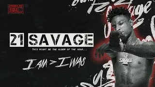 21 Savage的真實人生經歷「I Am Greater Than I Was」｜21 Savage