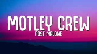 Post Malone - Motley Crew (Lyrics)