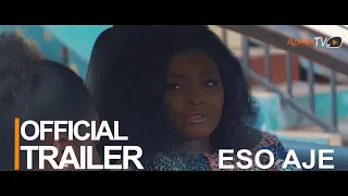 Eso Aje Yoruba Movie 2023 | Official Trailer |Now Showing  On ApataTV+