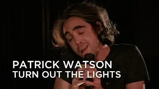 Patrick Watson | Turn Out the Lights | First Play Live