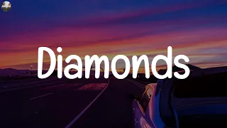 Rihanna ~ Diamonds (Lyrics)