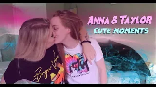 Anna & Taylor - Hate You Sometimes || Tannor