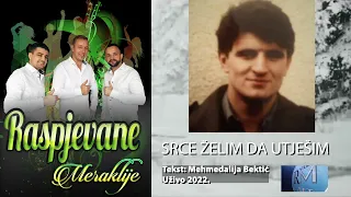 Raspjevane Meraklije 2022 - Srce želim da utješim