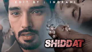 Piansh Vm On Shiddat Full Video - Shiddat | Manan Bhardwaj
