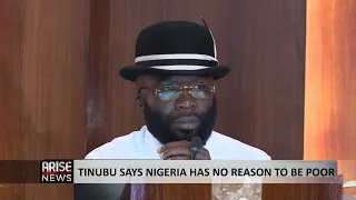 TINUBU SAYS NIGERIA HAS NO REASON TO BE POOR