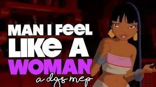 DGS • Man I Feel Like a Woman [Happy International Women's Day]