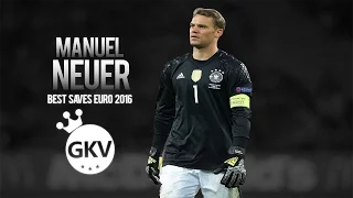 Manuel Neuer ● Best Saves ● Euro 2016 ● HD