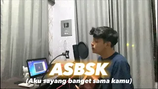 AKU SAYANG BANGET SAMA KAMU - Cover By Panjiahriff (ASBSK)