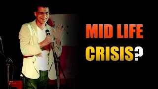 Mid Life Crisis? | Anshu Mor | Comedy Munch