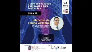 Infecções da coluna vertebral, Dr. Eduardo Bertolini