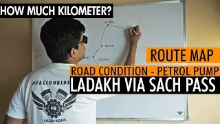 Ladakh Via Sach Pass | DISTANCE | PETROL | ROAD CONDITION