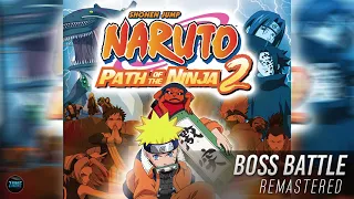 Naruto The Path of the Ninja 2 ► Boss Battle: Remastered