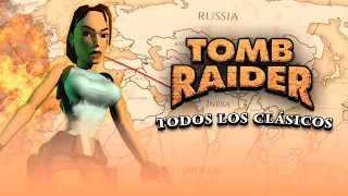 TODOS los TOMB RAIDER clásicos RESEÑADOS