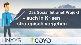 Das Social Intranet Projekt - auch in Krisen strategisch vorgehen