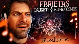 Opera Singer Reacts: Ebrietas, Daughter of the Cosmos (Bloodborne)