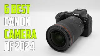 Best Canon Cameras 2024 - Best Canon Camera 2024