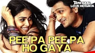 Pee Pa Pee Pa Ho Gaya - Tere Naal Love Ho Gaya | Riteish & Genelia | Diljit Dosanjh & Priya Panchal