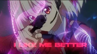 I like me better - Takina x Chisato edit[Lycoris recoil]