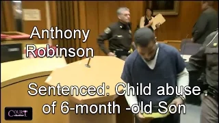 Anthony Robinson Sentencing (Partial) 01/25/17