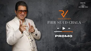 PHIR SE UD CHALA | RAJEEV VYAS | LIVE IN CONCERT | PROMO