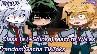 Class 1a (+Shinso) react to Y/N as random Gacha TikToks // Izuku x Y/N 💚🤍 {requested} part 2