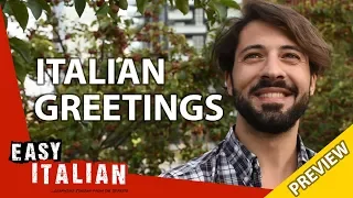 How to greet people in Italy (Trailer) | Super Easy Italian 4