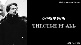 Charlie Puth - Through It All (Lyrics Video)