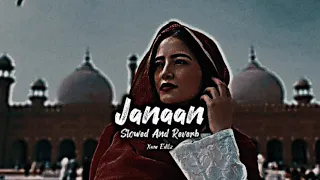 Janaan // Faisal Fayaz (Slowed & Reverb) | New Kashmiri Song