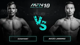 Avizo Lanamai Vs Dushyant - Full Fight I MFN 10