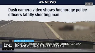 Dash Camera Footage Captures Alaska Police Killing Bishar Hassan