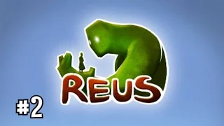 |Прохождение| - замечательной игры "Reus"#2