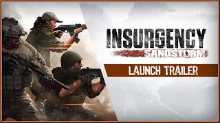 INSURGENCY SANDSTORM - Official Cinematic LAUNCH Trailer 2018 (PC, PS4 & XB1) HD