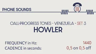 Howler/ Off-the-hook tone (Venezuela). Call-progress tones. Phone sounds. Sound effects. SFX