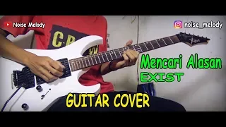 Mencari Alasan (EXIST) Guitar Cover Instrumental By:Hendar