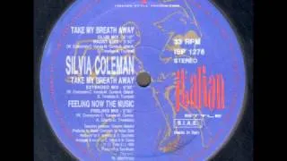 Silvia Coleman - Take My Breath Away - Eurodance 90