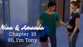 Hi, I'm Tony 👋Chapter 10 Nina & Amanda Let's Play Sims4