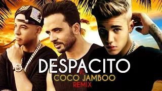 Luis Fonsi & Justin Bieber - Despacito Vs Coco Jamboo (Robin Skouteris Mashup)