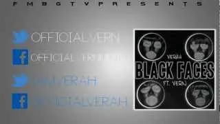 Verah - Black Faces Ft. Vern (Remix) [Prod. By Boi-1da]