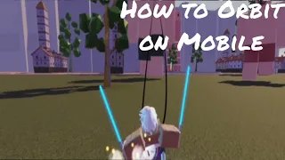 How to Orbit on Mobile + Pro Tips | Untitled Attack on Titan