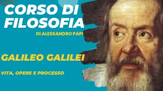 Galileo Galilei parte 1. La vita, le opere, il processo. "Eppur si muove"